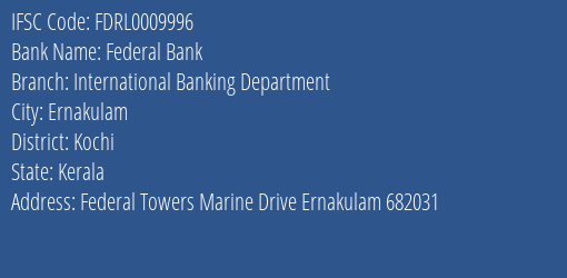 Federal Bank International Banking Department Branch IFSC Code