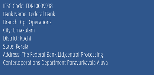 Federal Bank Cpc Operations Branch IFSC Code