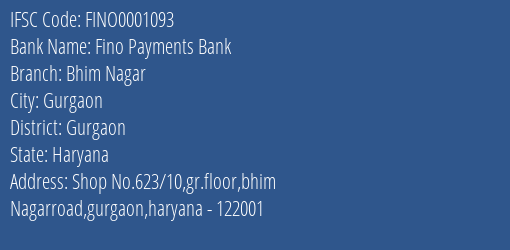 Fino Payments Bank Bhim Nagar Branch, Branch Code 001093 & IFSC Code FINO0001093