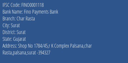 Fino Payments Bank Char Rasta Branch, Branch Code 001118 & IFSC Code FINO0001118