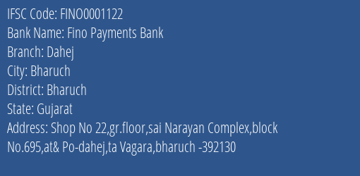 Fino Payments Bank Dahej Branch, Branch Code 001122 & IFSC Code FINO0001122