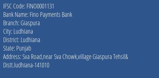 Fino Payments Bank Giaspura Branch, Branch Code 001131 & IFSC Code FINO0001131