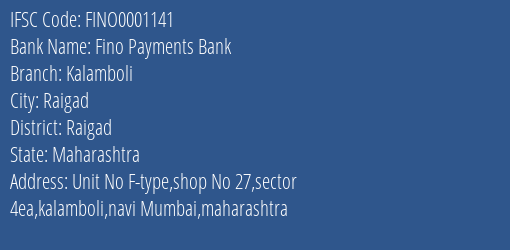 Fino Payments Bank Kalamboli Branch, Branch Code 001141 & IFSC Code FINO0001141