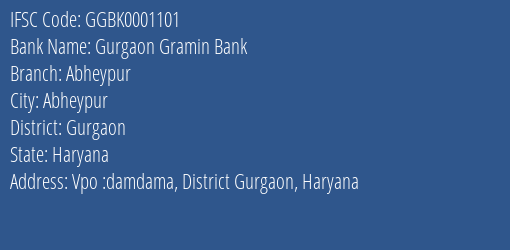 Gurgaon Gramin Bank Abheypur, Gurgaon IFSC Code GGBK0001101