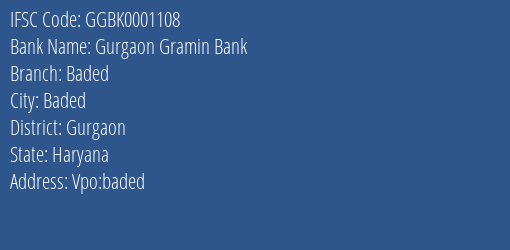 Gurgaon Gramin Bank Baded Branch, Branch Code 001108 & IFSC Code GGBK0001108