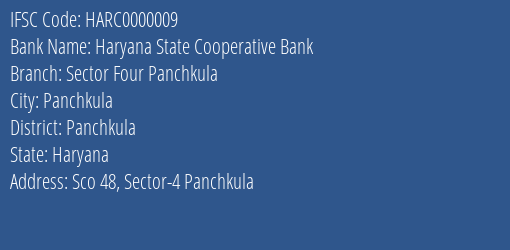 Haryana State Cooperative Bank Sector Four Panchkula Branch, Branch Code 000009 & IFSC Code HARC0000009