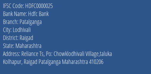 Hdfc Bank Patalganga Branch, Branch Code 000025 & IFSC Code HDFC0000025