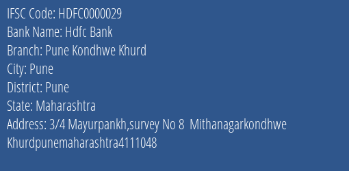 Hdfc Bank Pune Kondhwe Khurd Branch, Branch Code 000029 & IFSC Code HDFC0000029