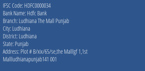 Hdfc Bank Ludhiana The Mall Punjab Branch, Branch Code 000034 & IFSC Code HDFC0000034