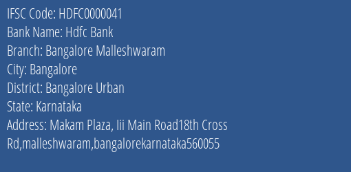 Hdfc Bank Bangalore Malleshwaram Branch Bangalore Urban IFSC Code HDFC0000041
