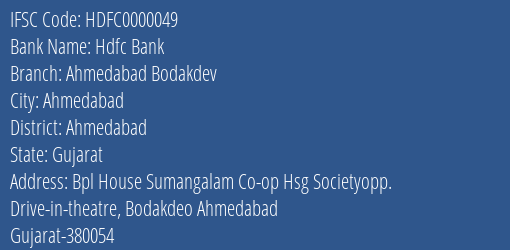 Hdfc Bank Ahmedabad Bodakdev Branch, Branch Code 000049 & IFSC Code HDFC0000049
