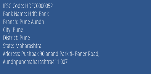 Hdfc Bank Pune Aundh Branch, Branch Code 000052 & IFSC Code HDFC0000052