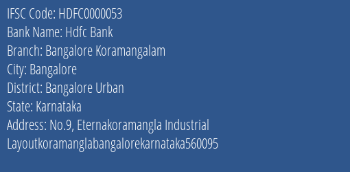 Hdfc Bank Bangalore Koramangalam Branch, Branch Code 000053 & IFSC Code HDFC0000053
