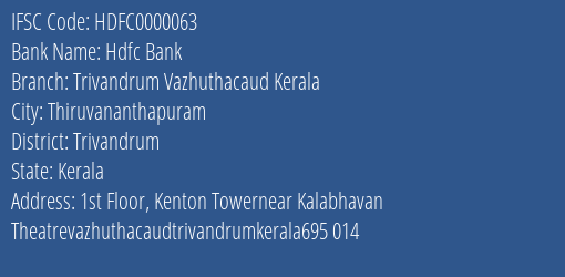 Hdfc Bank Trivandrum Vazhuthacaud Kerala Branch, Branch Code 000063 & IFSC Code HDFC0000063