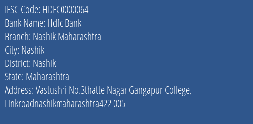 Hdfc Bank Nashik Maharashtra Branch, Branch Code 000064 & IFSC Code HDFC0000064