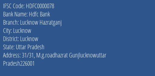 Hdfc Bank Lucknow Hazratganj Branch, Branch Code 000078 & IFSC Code HDFC0000078