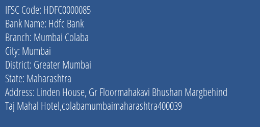 Hdfc Bank Mumbai Colaba Branch Greater Mumbai IFSC Code HDFC0000085