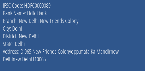 Hdfc Bank New Delhi New Friends Colony Branch, Branch Code 000089 & IFSC Code HDFC0000089