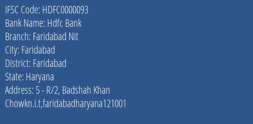 Hdfc Bank Faridabad Nit Branch, Branch Code 000093 & IFSC Code HDFC0000093