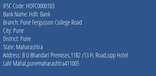 Hdfc Bank Pune Fergusson College Road Branch, Branch Code 000103 & IFSC Code HDFC0000103