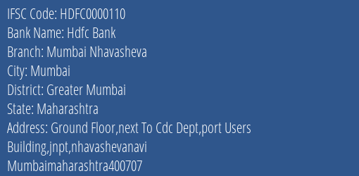Hdfc Bank Mumbai Nhavasheva Branch, Branch Code 000110 & IFSC Code Hdfc0000110
