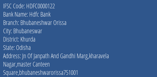 Hdfc Bank Bhubaneshwar Orissa Branch, Branch Code 000122 & IFSC Code HDFC0000122