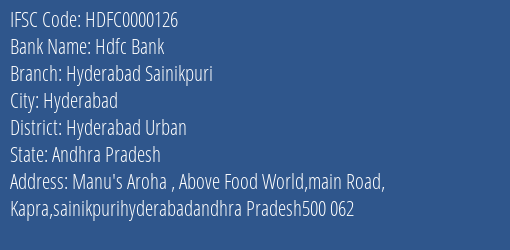 Hdfc Bank Hyderabad Sainikpuri Branch, Branch Code 000126 & IFSC Code HDFC0000126