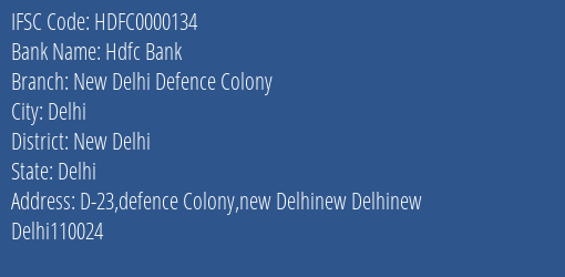 Hdfc Bank New Delhi Defence Colony, New Delhi IFSC Code HDFC0000134