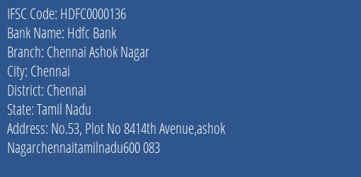 Hdfc Bank Chennai Ashok Nagar Branch, Branch Code 000136 & IFSC Code HDFC0000136