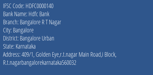 Hdfc Bank Bangalore R T Nagar Branch, Branch Code 000140 & IFSC Code HDFC0000140