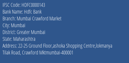 Hdfc Bank Mumbai Crawford Market Branch Greater Mumbai IFSC Code HDFC0000143