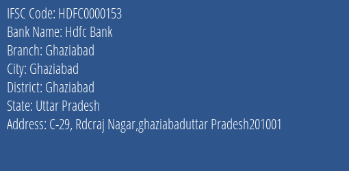 Hdfc Bank Ghaziabad Branch Ghaziabad IFSC Code HDFC0000153