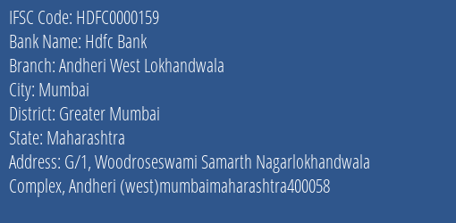 Hdfc Bank Andheri West Lokhandwala Branch Greater Mumbai IFSC Code HDFC0000159