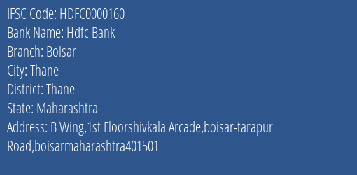 Hdfc Bank Boisar Branch, Branch Code 000160 & IFSC Code HDFC0000160