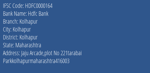 Hdfc Bank Kolhapur Branch, Branch Code 000164 & IFSC Code HDFC0000164