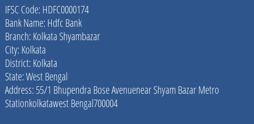 Hdfc Bank Kolkata Shyambazar Branch, Branch Code 000174 & IFSC Code HDFC0000174