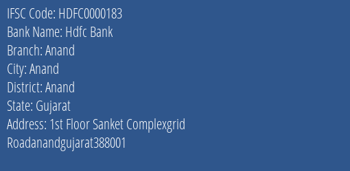 Hdfc Bank Anand Branch, Branch Code 000183 & IFSC Code HDFC0000183