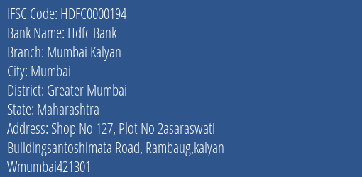 Hdfc Bank Mumbai Kalyan Branch, Branch Code 000194 & IFSC Code Hdfc0000194