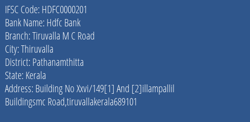 Hdfc Bank Tiruvalla M C Road Branch, Branch Code 000201 & IFSC Code HDFC0000201
