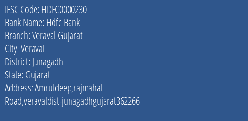 Hdfc Bank Veraval Gujarat Branch, Branch Code 000230 & IFSC Code HDFC0000230