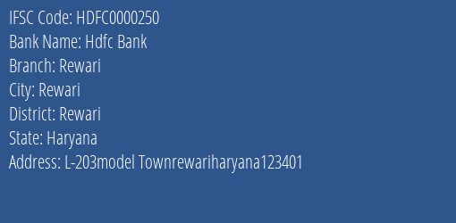 Hdfc Bank Rewari Branch, Branch Code 000250 & IFSC Code HDFC0000250