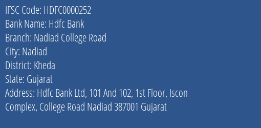 Hdfc Bank Nadiad College Road Branch, Branch Code 000252 & IFSC Code HDFC0000252