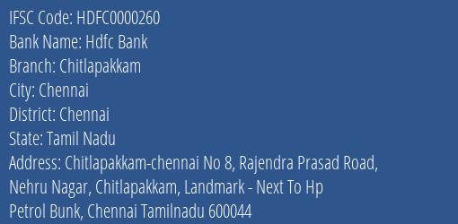Hdfc Bank Chitlapakkam Branch, Branch Code 000260 & IFSC Code HDFC0000260