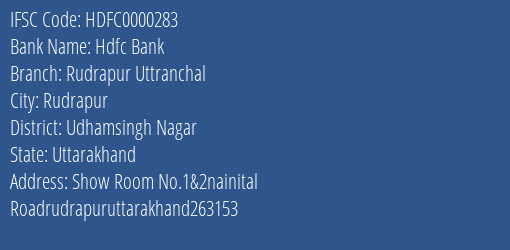 Hdfc Bank Rudrapur Uttranchal Branch Udhamsingh Nagar IFSC Code HDFC0000283