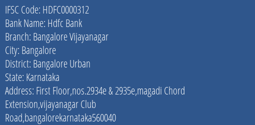 Hdfc Bank Bangalore Vijayanagar Branch, Branch Code 000312 & IFSC Code HDFC0000312