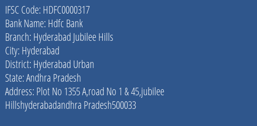Hdfc Bank Hyderabad Jubilee Hills Branch, Branch Code 000317 & IFSC Code HDFC0000317