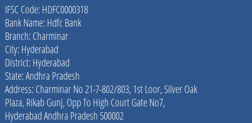 Hdfc Bank Charminar Branch, Branch Code 000318 & IFSC Code HDFC0000318