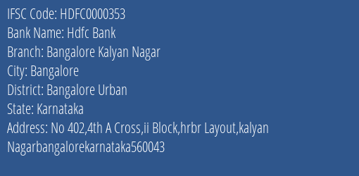 Hdfc Bank Bangalore Kalyan Nagar Branch, Branch Code 000353 & IFSC Code HDFC0000353