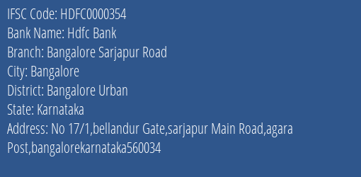 Hdfc Bank Bangalore Sarjapur Road Branch, Branch Code 000354 & IFSC Code HDFC0000354