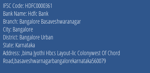 Hdfc Bank Bangalore Basaveshwaranagar Branch, Branch Code 000361 & IFSC Code HDFC0000361